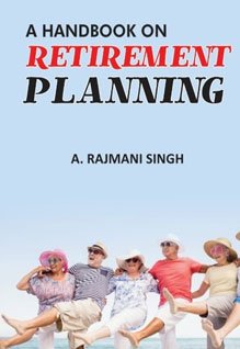 A Handbook of Retirement Planning