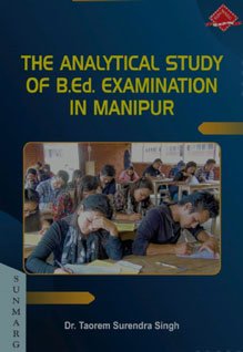 Analytical Study of BEd. Examination in Manipur