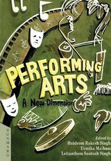 Performing Arts: A New Dimension