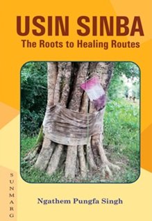 Usin Sinba The Roots to Healing Routes