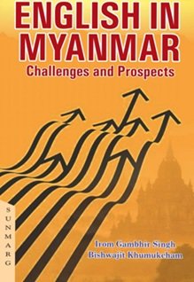 English in Myanmar Challenges and Prospects