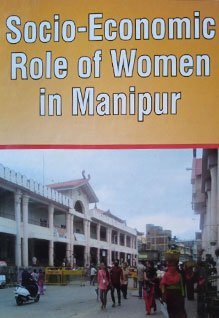 Socio-Economic Role of Women in Manipur