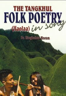 The Tangkhul Folk Poetry (Haolaa) in Song
