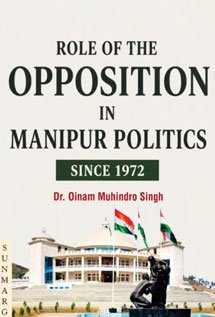 Role of the Opposition in Manipur Politics